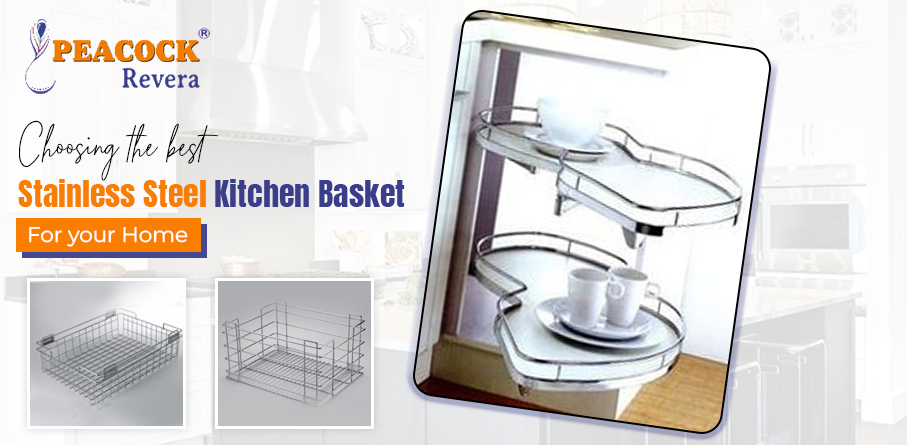 A Step-By-Step Guide to Choosing the Best Stainless Steel Kitchen Basket for Your Home
